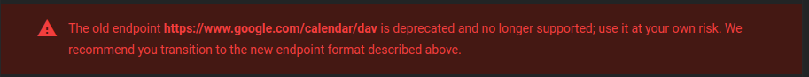 "A screenshot showing that an \"old endpoint\" at https://google.com/calendar/dav exists, but is deprecated" !